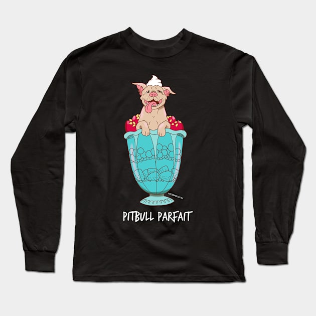 Pitbull Parfait Long Sleeve T-Shirt by mcbenik